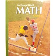 McDougal Littell Math Course 3 by Holt Mcdougal; Larson, Ron; Boswell, Laurie; Kanold, Timothy D.; Stiff, Lee, 9780618610716