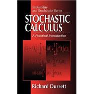 Stochastic Calculus: A Practical Introduction by Durrett; Richard, 9780849380716