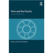 Time and the Psyche: Jungian Perspectives by Yiassemides; Angeliki, 9781138120716
