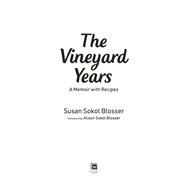 The Vineyard Years by Blosser, Susan Sokol; Blosser, Alison Sokol, 9781513260716