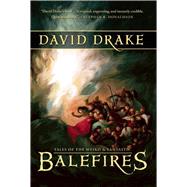 Balefires by Drake, David, 9781597800716