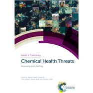 Chemical Health Threats by Duarte-davidson, Raquel (CON); Gaulton, Tom; Wyke, Stacey; Collins, Samuel, 9781782620716