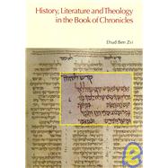 History, Literature And Theology in the Book of Chronicles by Ben Zvi,Ehud, 9781845530716