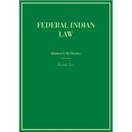Federal Indian Law by Fletcher, Matthew L.M., 9780314290717