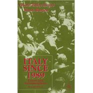 Italy since 1989 : Events and Interpretations by Vittorio Bufacchi and Simon Burgess, 9780333930717
