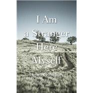 I Am a Stranger Here Myself by Gwartney, Debra, 9780826360717