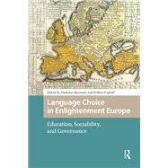 Language Choice in Enlightenment Europe by Rj�outski, Vladislav, 9781040790717