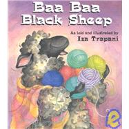 Baa Baa Black Sheep by Trapani, Iza; Trapani, Iza, 9781580890717