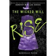 The Wicked Will Rise by Paige, Danielle, 9780062280718
