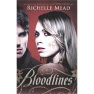 Bloodlines by Mead, Richelle, 9780606260718