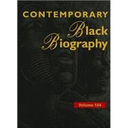 Contemporary Black Biography by Mazurkiewicz, Margaret; Jacques, Derek; Jorgensen, Janice; Kepos, Paula, 9781414480718
