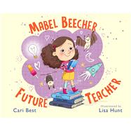 Mabel Beecher by Best, Cari; Hunt, Lisa, 9781510720718