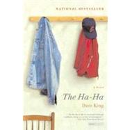 The Ha-Ha A Novel by King, Dave, 9780316010719
