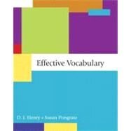 Effective Vocabulary by Henry, D. J.; Pongratz, Susan G., 9780321410719
