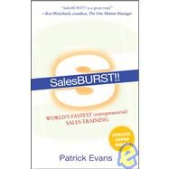 SalesBURST!! World's Fastest (entrepreneurial) Sales Training by Evans, Patrick, 9780470150719