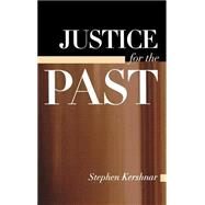 Justice for the Past by Kershnar, Stephen, 9780791460719