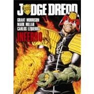 Judge Dredd: Inferno by Morrison, Grant; Millar, Mark; Ezquerra, Carlos, 9781781080719