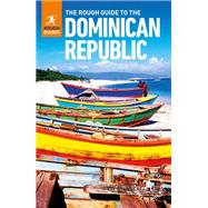 The Rough Guide to the Dominican Republic by Rough Guides; Norman, Matt; Young, Charles, 9780241280720