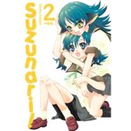 Suzunari!, Vol. 2 by Iwami, Shoko, 9780759530720