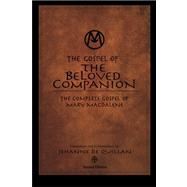 The Gospel of the Beloved Companion by De Quillan, Jehanne, 9781452810720