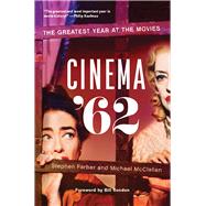Cinema '62 by Stephen Farber; Michael McClellan, 9781978840720