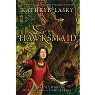 Hawksmaid by Lasky, Kathryn, 9780060000721