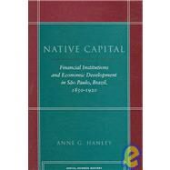 Native Capital by HANLEY, ANNE G., 9780804750721