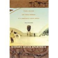 History After Apartheid by Coombes, Annie E., 9780822330721