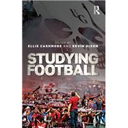 Studying Football by Cashmore; Ellis, 9781138830721