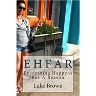 E H F a R by Brown, Luke, 9781505810721