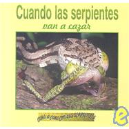 Cuando Las Serpientes Van a Cazar by Stone, Lynn M., 9781589520721