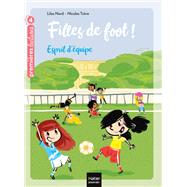 Filles de foot - Esprit d'quipe CE1/CE2 ds 7 ans by Lilas Nord, 9782401070721