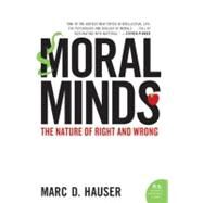 Moral Minds by Hauser, Marc D., 9780060780722