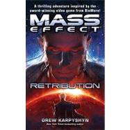 Mass Effect: Retribution by Karpyshyn, Drew, 9780345520722
