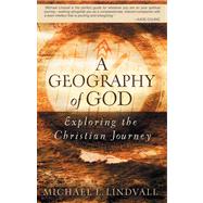 A Geography of God by Lindvall, Michael L., 9780664230722