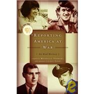 Reporting America at War An Oral History by Tobin, James; Ferrari, Michelle, 9781401300722
