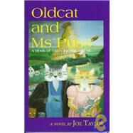 Oldcat and MS Puss by Taylor, Joe, 9781881320722