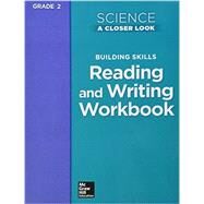 Science: A Closer Look, Grade 2 Workbook (Reading and Writing) by Macmillan, 9780022840723