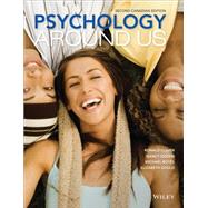 Psychology Around Us, 2nd Canadian Edition by Comer, Ronald ;   Ogden, Nancy;   Boyes, Michael;   Gould, Elizabeth, 9781118870723