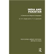 India and Pakistan by Spate, O. H. K.; Learmonth, A. T. A., 9781138290723