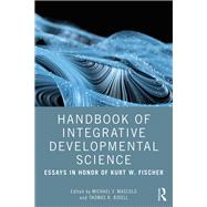 Handbook of Integrative Developmental Science by Mascolo; Michael F., 9781138670723