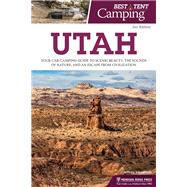Best Tent Camping Utah by Steadman, Jeffrey, 9781634040723