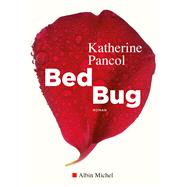 Bed bug by Katherine Pancol, 9782226440723