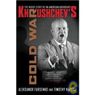 Khrushchev's Cold War Pa by Fursenko,Aleksandr, 9780393330724