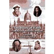 The Heart of Faith by Atherstone, Andrew, 9780718830724