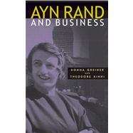 Ayn Rand and Business by Greiner, Donna, 9781587990724