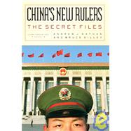 China's New Rulers by GILLEY, BRUCENATHAN, ANDREW, 9781590170724