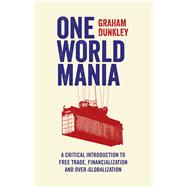 One World Mania by Dunkley, Graham, 9781783600724