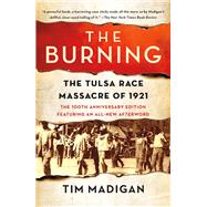 The Burning by Tim Madigan, 9781250800725