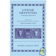 Lysiae Orationes cum Fragmentis by Carey, Christopher, 9780198140726